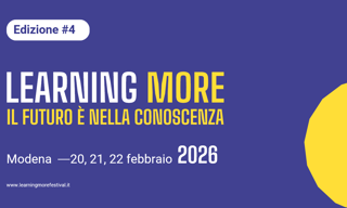 A Modena il Learning More Festival, 1° festival su frontiere apprendimento e Ia