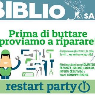 Restart Party a Sarre: riparare è un gesto rivoluzionario
