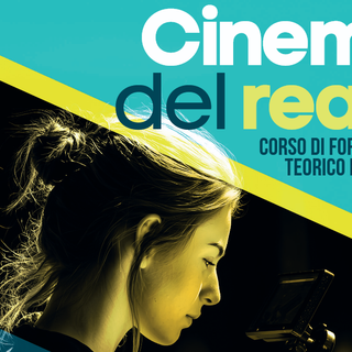 Corso di formazione teorico e pratico sul cinema del reale