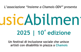 MusicAbilmente celebra 10 anni: il festival dell’inclusione torna a Chamois il 5 e 6 luglio