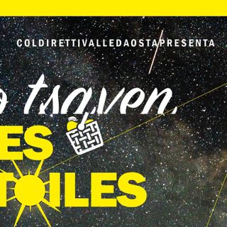 Lo Tsaven des Étoiles: la magia delle stelle cadenti incontra i sapori della Valle d’Aosta