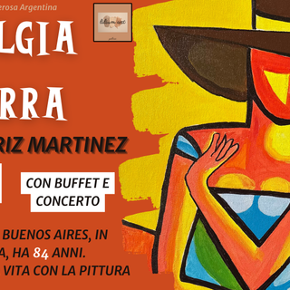 La nostalgia per l'Argentina  in una mostra unica