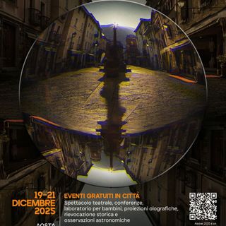 Aostæ 2025: gli eventi del Solstizio d’inverno chiudono l’anno delle celebrazioni per i 2050 anni  di Augusta Prætoria