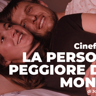 La persona peggiore del monde : un portrait générationnel en quête de sens