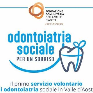 “Per un sorriso”, l’odontoiatria sociale cresce: in sei mesi 115 prestazioni gratuite e 61 persone prese in carico in Valle d’Aosta