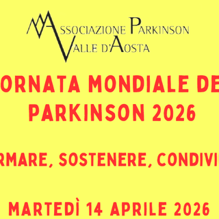Giornata mondiale del Parkinson 2026: ad Aosta un incontro per dare voce alla fragilità e forza alla comunità Giornata mondiale del Parkinson 2026: ad Aosta un incontro per dare voce alla fragilità e forza alla comunità