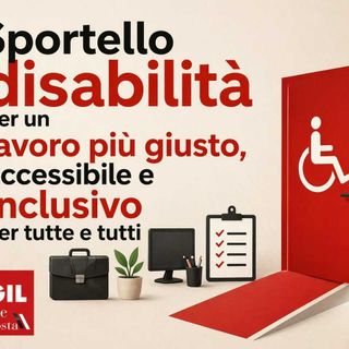 Uno sportello per dare voce ai diritti: la CGIL Valle d’Aosta inaugura il nuovo Sportello Disabilità