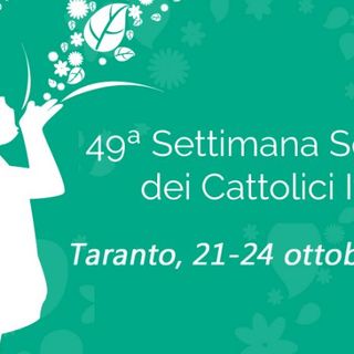 Rinviata conferenza 49a Settimana Sociale - Taranto 2021 - Restituzione dell’esperienza