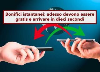 Bonifici istantanei stop agli extra costi