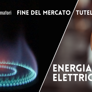 Verso la fine del Mercato Tutelato dell'Energia