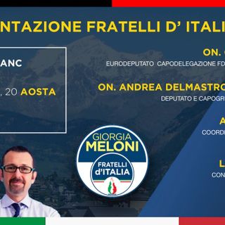 Venerdì Fratelli d'Italia si presenta ai valdostani