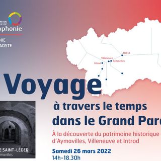 Un viaggio attraverso il tempo nel Gran Paradiso per le Journées de la Francophonie en Vallée d’Aoste