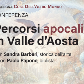 Percorsi apocalittici in Valle d’Aosta