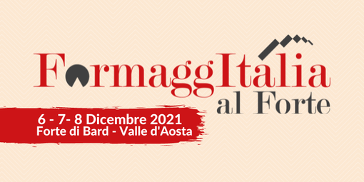 Al Forte di Bard la terza edizione di 'Formaggitalia'
