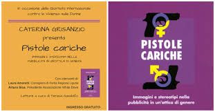 Pistole Cariche contro la violenza di genere Pistole Cariche contro la violenza di genere