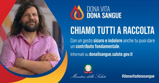 Ritorna la campagna per la donazione di sangue e plasma “Dona vita, dona sangue” Ritorna la campagna per la donazione di sangue e plasma “Dona vita, dona sangue”