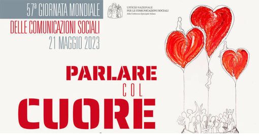 Parlare col cuore – 57ª Giornata mondiale delle comunicazioni sociali Parlare col cuore – 57ª Giornata mondiale delle comunicazioni sociali