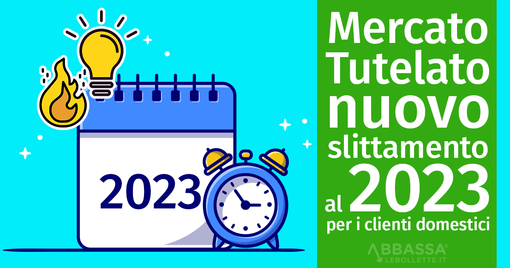 Mercato tutelato dell’energia, slitta lo stop. Regime transitorio fino al 1° gennaio 2024