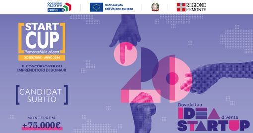 Al via la 20° edizione di Start Cup Piemonte Valle d’Aosta, la competizione dedicata alle migliori idee imprenditoriali