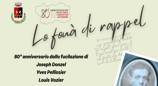 Charvensod si commemora l’80° anniversario della fucilazione di Joseph Donzel, Yves Pellissier e Louis Vazier Charvensod si commemora l’80° anniversario della fucilazione di Joseph Donzel, Yves Pellissier e Louis Vazier