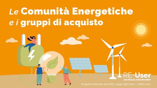 COMUNITA’ ENERGETICHE e GRUPPI D’ACQUISTO, cosa sono e come funzionano: online la Guida di Cittadinanzattiva COMUNITA’ ENERGETICHE e GRUPPI D’ACQUISTO, cosa sono e come funzionano: online la Guida di Cittadinanzattiva