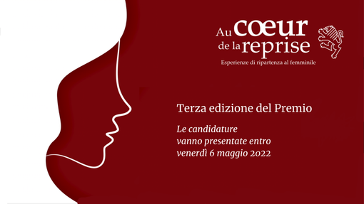 Terza edizione del premio al femminile "Au coeur de la reprise" Terza edizione del premio al femminile "Au coeur de la reprise"