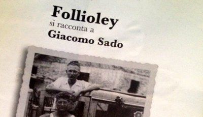 La copertina del volume di Giacomo Sado sulla vita di Giuliano Follioley La copertina del volume di Giacomo Sado sulla vita di Giuliano Follioley