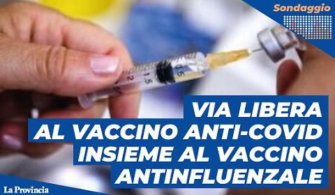Somministrazione concomitante del vaccino Covid-19 e antinfluenzale