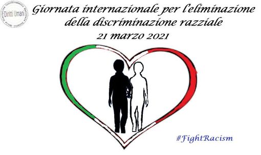 Giornata internazionale per l'eliminazione discriminazione razziale 2021 Giornata internazionale per l'eliminazione discriminazione razziale 2021