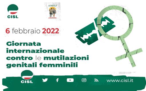 Cisl ed Anolf promuovono la campagna di sensibilizzazione contro le MGF Cisl ed Anolf promuovono la campagna di sensibilizzazione contro le MGF