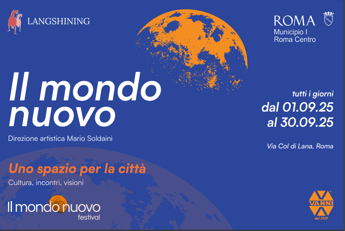 A Roma torna 'Il mondo nuovo - Festival per la città', fra cultura e rigenerazione urbana A Roma torna 'Il mondo nuovo - Festival per la città', fra cultura e rigenerazione urbana
