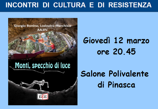 La montagna come rinascita: Bonino e Marchisio presentano il loro libro a Pinasca