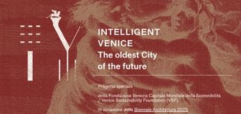 Biennale Venezia, 'Intelligent Venice': il progetto speciale di Vsf