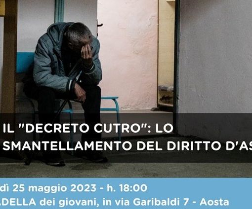 IL “DECRETO CUTRO” Lo smantellamento del diritto d’asilo