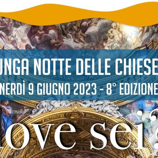 LUNGA NOTTE DELLE CHIESE