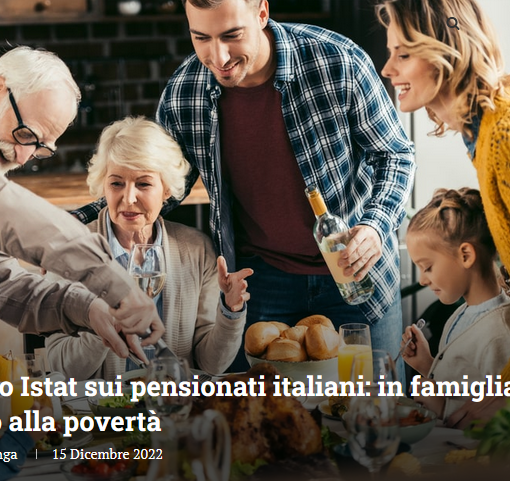 Rapporto Istat sui pensionati italiani: in famiglia un antidoto alla povertà