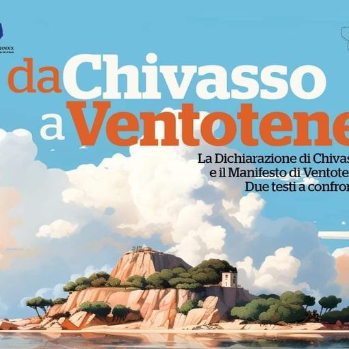 Dichiarazione di Chivasso e Manifesto di Ventotene a confronto.