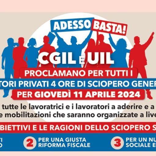 CGIL e UIL, GIOVEDÌ 11 APRILE SCIOPERO GENERALE SETTORI PRIVATI