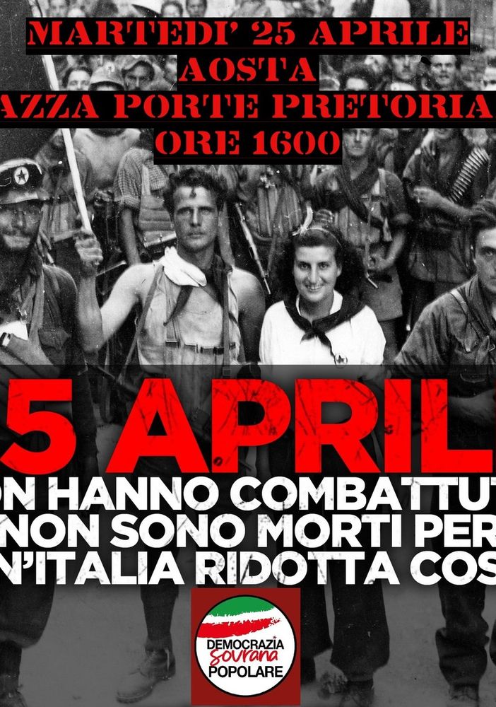 25 aprile: non hanno combattuto, non sono morti, per un'Italia ridotta così!