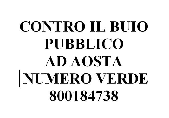 Aosta: La Giunta Nuti dichiara guerra al mal funzionamento dell'illuminazione pubblica