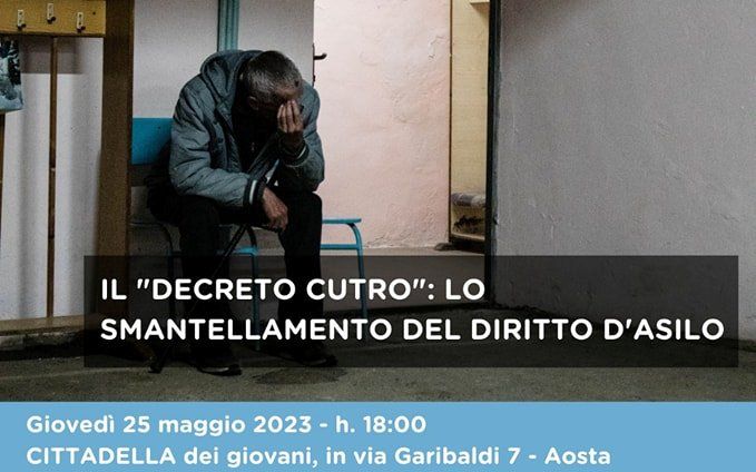 IL “DECRETO CUTRO” Lo smantellamento del diritto d’asilo