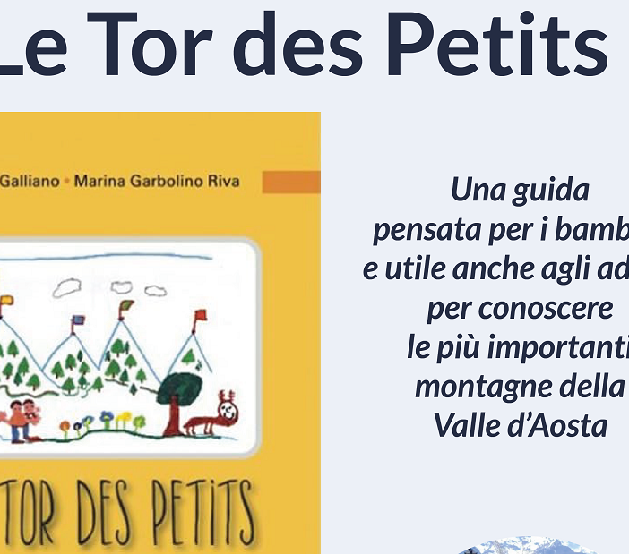 &quot;Le Tor des Petits&quot;: Un Viaggio Affascinante alla Scoperta delle Meraviglie Montane della Valle d’Aosta
