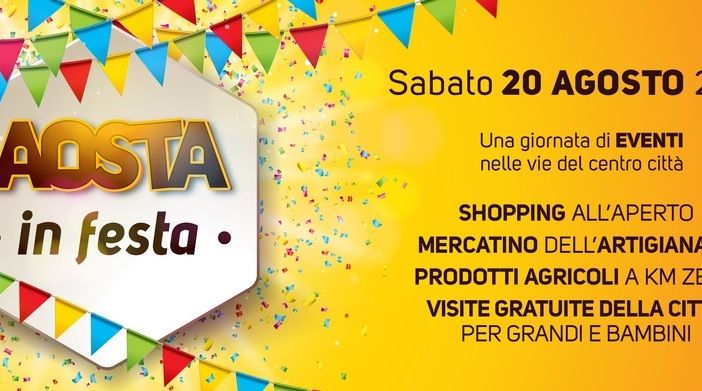 Domani tutti nella capitale valdostana per Aosta in Festa
