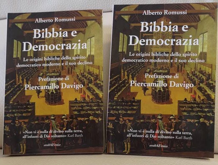 “Bibbia e Democrazia. Le origini bibliche dello spirito democratico moderno e il suo declino