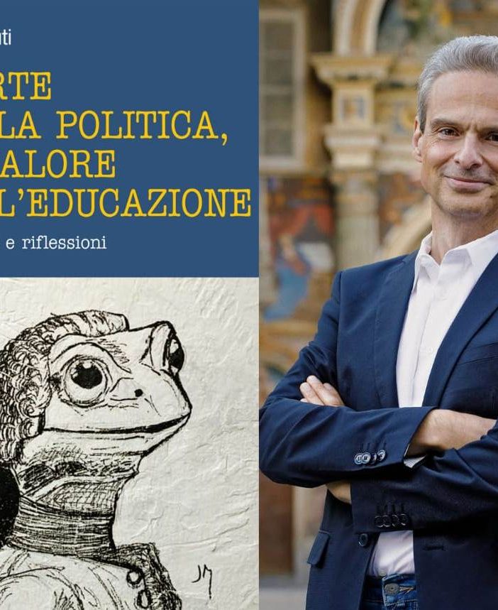 &quot;L’arte della politica, il valore dell’educazione”