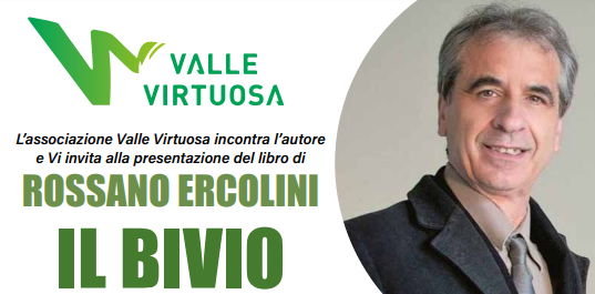 &quot;Il Bivio - Manifesto per la rivoluzione ecologica&quot; di Rossano Ercolini
