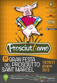 AGROALIMENTARE: A Saint Marcel prima festa prosciutto crudo