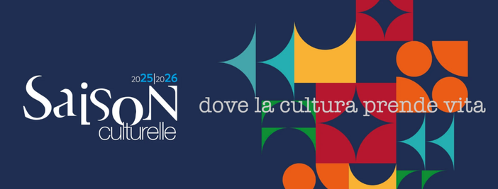 Al via la 'Saison Culturelle 2025/2026': biglietti in vendita dal 30 ottobre