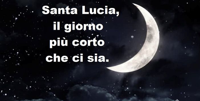 Oggi è santa Lucia; è il giorno più corto che ci sia?