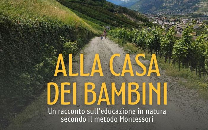 A Gressan l’anteprima di “Alla Casa dei bambini”, un’esperienza educativa che interpella le istituzioni